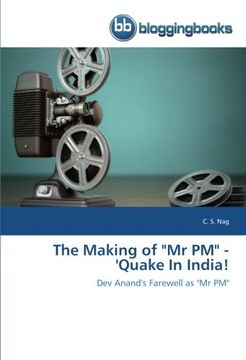 portada The Making of "Mr PM" - 'Quake In India!: Dev Anand's Farewell as "Mr PM"