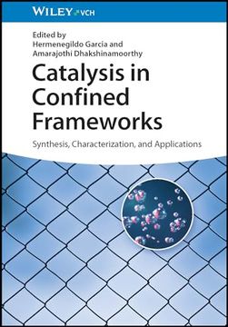 portada Catalysis in Confined Frameworks: Synthesis, Characterization, and Applications (in English)