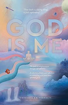 portada God is me: The Path to Enlightenment Through Self-Reflection (en Inglés)