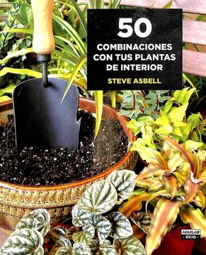 portada 50 COMBINACIONES CON TUS PLANTAS DE INTERIOR.
