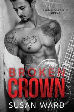 portada Broken Crown: Volume 1 (Sand and Fog) (en Inglés)