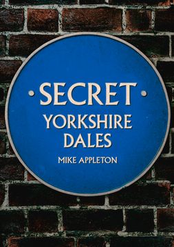 portada Secret Yorkshire Dales (en Inglés)