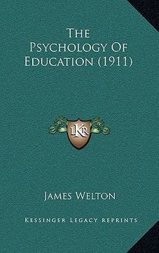 portada the psychology of education (1911) (en Inglés)