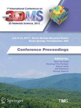 portada 1st International Conference on 3D Materials Science, 2012: Conference Proceedings (in English)