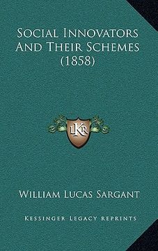 portada social innovators and their schemes (1858) (en Inglés)