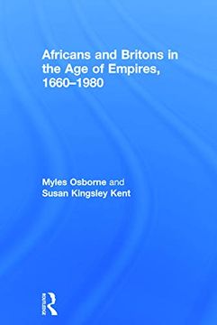 portada Africans and Britons in the age of Empires, 1660-1980