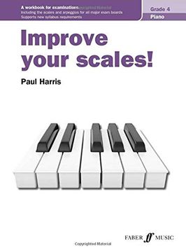 portada Improve Your Scales! Piano, Grade 4 (in English)