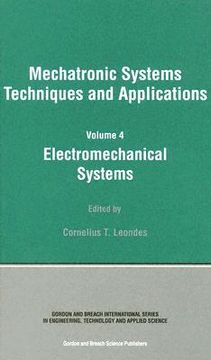 portada Electromechanical Systems: Mechatronic Systems, Techniques and Applications Volume Four