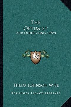 portada the optimist: and other verses (1899) (en Inglés)