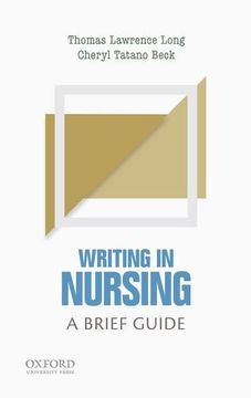 portada Writing in Nursing: A Brief Guide (Short Guides to Writing in the Disciplines) 
