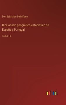 portada Diccionario geográfico-estadístico de España y Portugal: Tomo 10