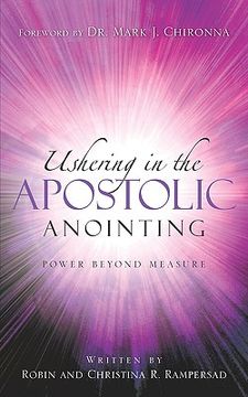 portada ushering in the apostolic anointing (in English)