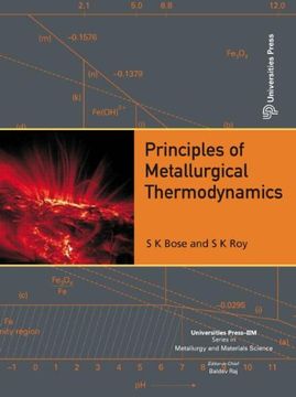 portada Principles of Metallurgical Thermodynamics (Universities Press-Iim Series in Metallurgy and Materials Science) 