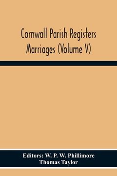 portada Cornwall Parish Registers Marriages (Volume V) (en Inglés)