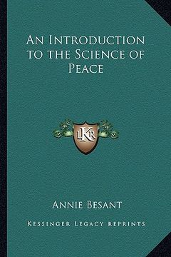 portada an introduction to the science of peace an introduction to the science of peace (en Inglés)