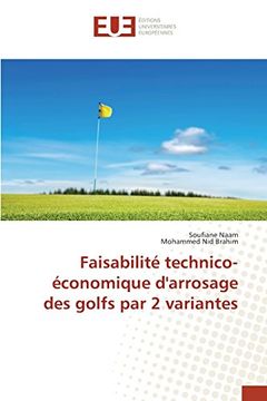 portada Faisabilité technico-économique d'arrosage des golfs par 2 variantes