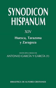 portada Synodicon Hispanum. Xiv: Huesca, Tarazona y Zaragoza