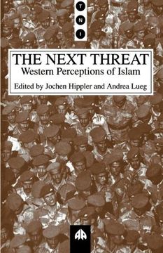 portada The Next Threat: Western Perceptions of Islam (Transnational Institute)