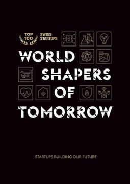 portada World shapers of tomorrow: Startups building our future (in English)