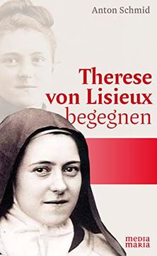 portada Therese von Lisieux Begegnen (en Alemán)