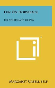 portada fun on horseback: the sportsman's library