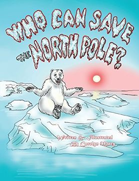 portada Who Can Save the North Pole?