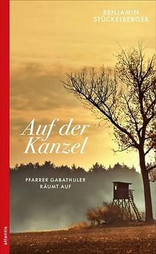 portada Auf der Kanzel: Pfarrer Gabathuler Räumt auf (en Alemán)