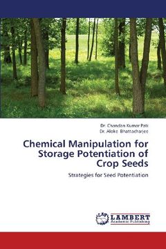 portada Chemical Manipulation for Storage Potentiation of Crop Seeds