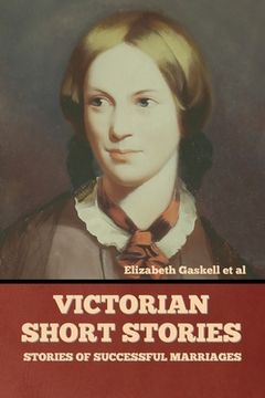 portada Victorian Short Stories: Stories of Successful Marriages