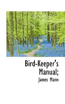 portada bird-keeper's manual;