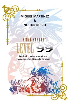 portada FINAL FANTASY LEVEL 99 (in Spanish)