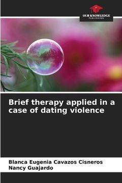 portada Brief therapy applied in a case of dating violence