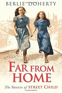 portada Far From Home: The sisters of Street Child (Street Child)