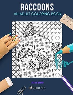 portada Raccoons: An Adult Coloring Book: A Raccoons Coloring Book for Adults (en Inglés)