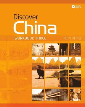 portada Discover China Workbook Three (Discover China Chinese Language Learning Series) (en Inglés)