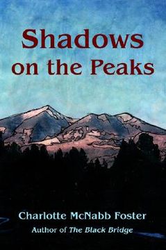portada shadows on the peaks (en Inglés)