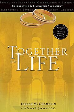 portada Together for Life: Revised With the Order of Celebrating Matrimony (en Inglés)
