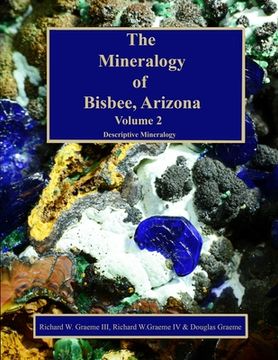 portada The Mineralogy of Bisbee, Arizona: Volume 2 (in English)