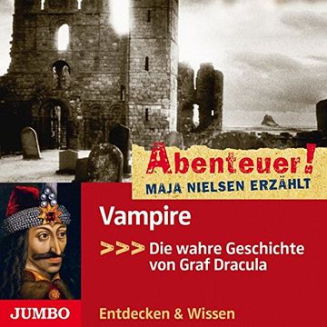 portada Abenteuer! Maja Nielsen Erzählt - Vampire: Die Wahre Geschichte von Graf Dracula