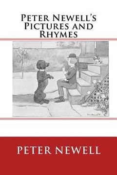 portada Peter Newell's Pictures and Rhymes: The Original Edition of 1903 (en Inglés)