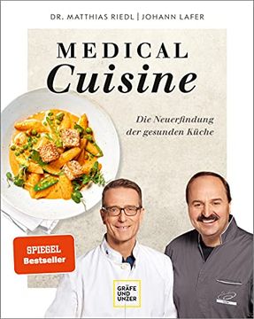 portada Medical Cuisine: Mit Genuss Heilen und Vorbeugen (Gräfe und Unzer Einzeltitel) (en Alemán)