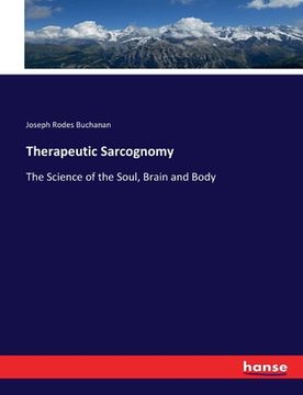 portada Therapeutic Sarcognomy: The Science of the Soul, Brain and Body (en Alemán)