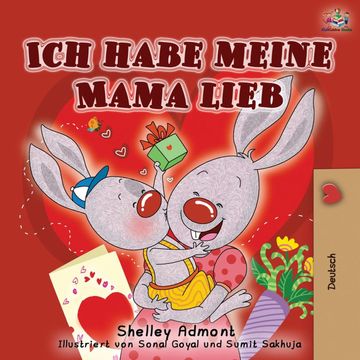 portada Ich Habe Meine Mama Lieb: I Love my mom - German Edition (German Bedtime Collection) (en Alemán)