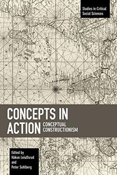 portada Concepts in Action: Conceptual Constructionism (Studies in Critical Social Sciences) (en Inglés)