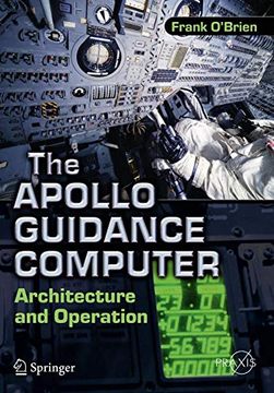 portada The Apollo Guidance Computer: Architecture and Operation (Springer Praxis Books) (en Inglés)