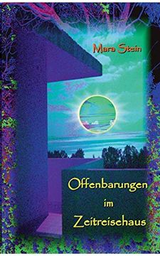 portada Offenbarungen im Zeitreisehaus (en Alemán)