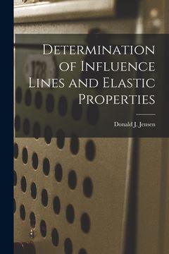 portada Determination of Influence Lines and Elastic Properties (in English)