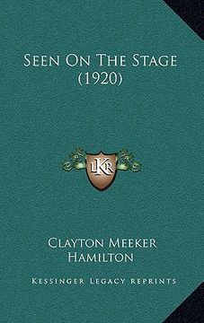 portada seen on the stage (1920) (en Inglés)