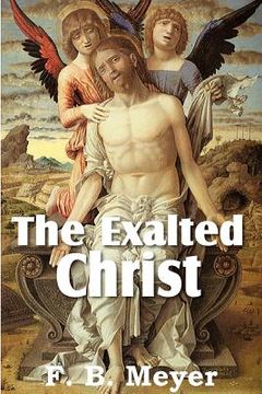 portada the exalted christ (in English)