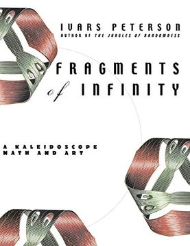 portada Fragments of Infinity: A Kaleidoscope of Math and art (en Inglés)